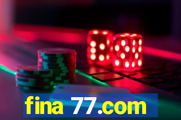 fina 77.com